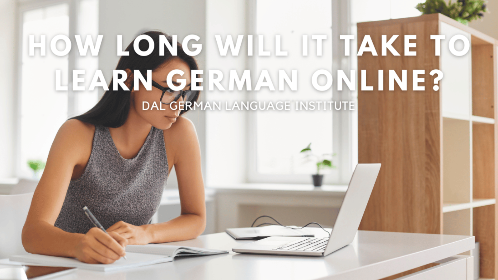 A student studying German online with a laptop, notebook, and coffee, reflecting on how long it takes to learn German online.